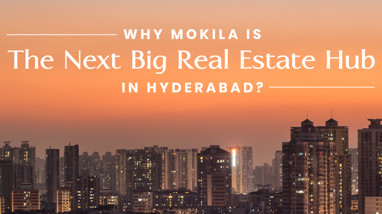 Future of Mokila Real Estate