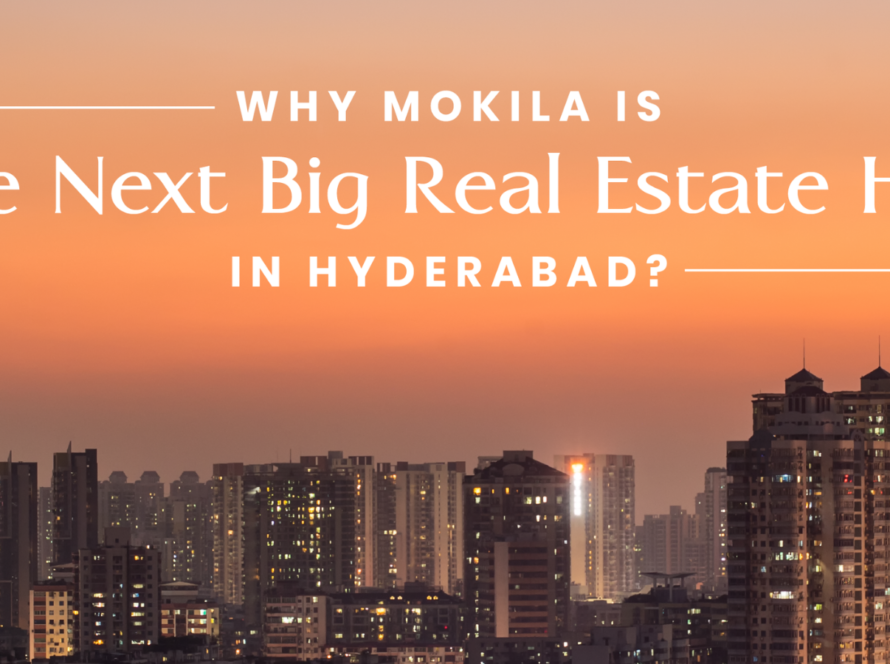 Future of Mokila Real Estate